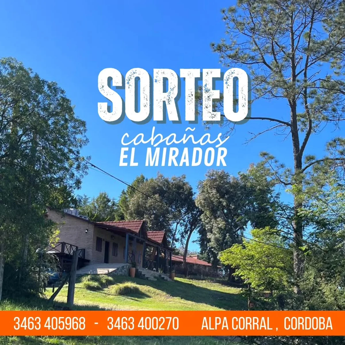 Sorteo Cabañas El Mirador Alpa Corral: Gana estadias para 4 personas en Córdoba