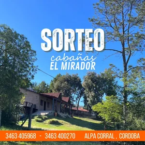 Sorteo Cabañas El Mirador Alpa Corral: Gana estadias para 4 personas en Córdoba