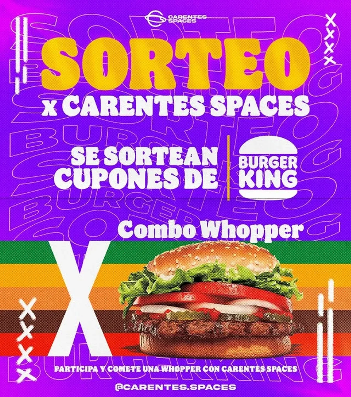 Sorteo Carentes Spaces: Gana un Combo Whopper de Burger King para vos y un amigo