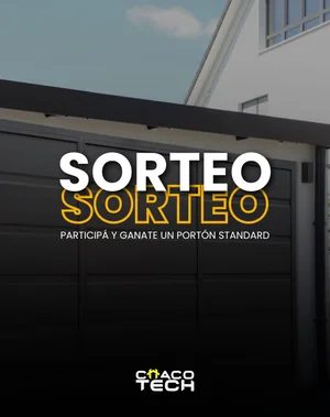 Sorteo Chaco Tech Portones: Gana un portón nuevo para tu casa