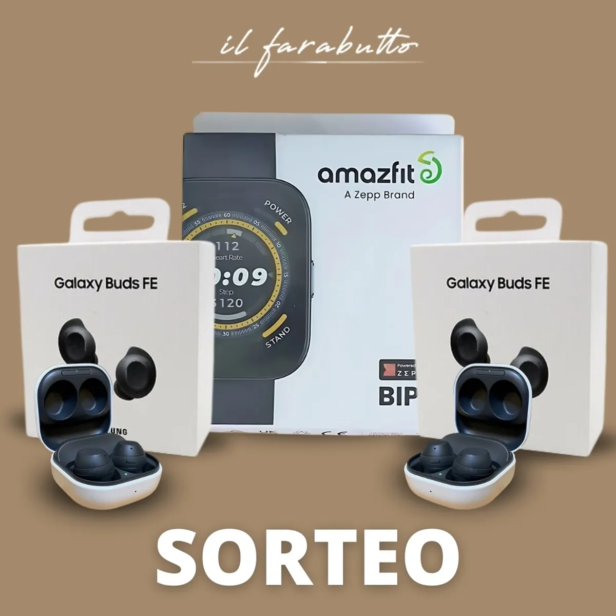 Sorteo Il Farabutto: Gana un increíble reloj Amazfit o uno de los dos cascos Samsung Galaxy Buds Fe