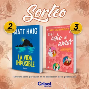 Sorteo Librerias Crisol: Gana un ejemplar de “La vida imposible” o “Del odio al amor”